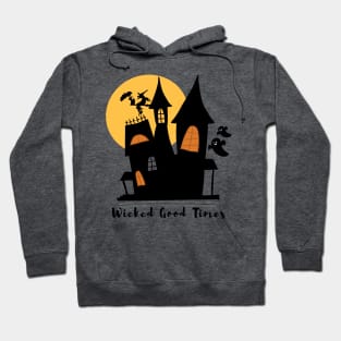 Wicked Good Times Halloween Spooky Witch Ghost Festive Design Hoodie